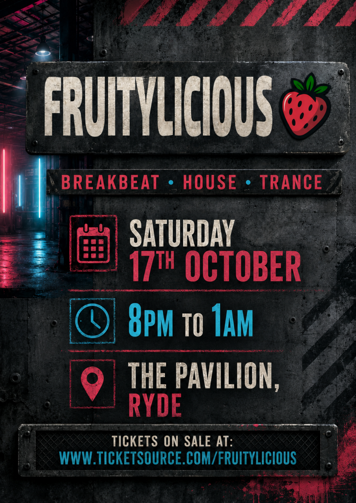 An industrial looking flyer for the Fruitylicious event.